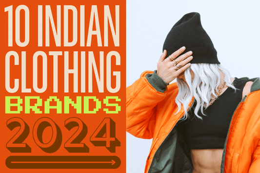 10 Indian Clothing Brands You Need to Know in 2024