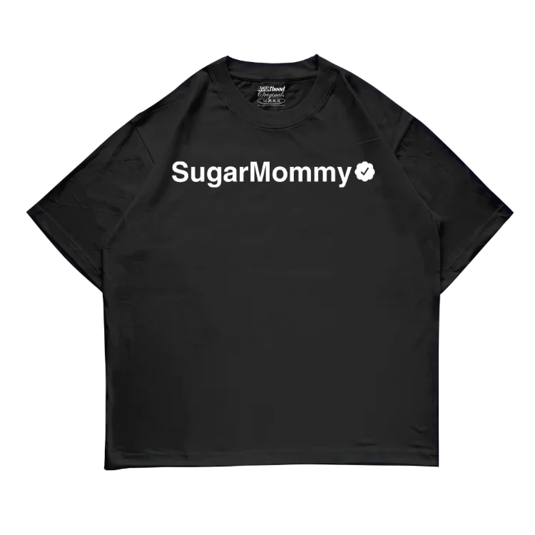 Sugar Mommy Verified Oversized