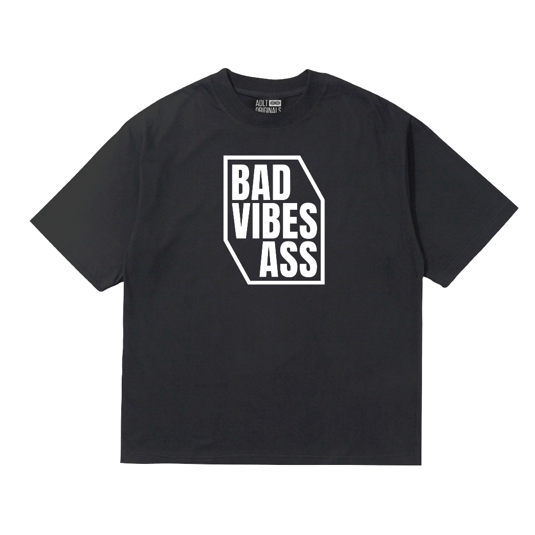BADASS VIBE - ADLT