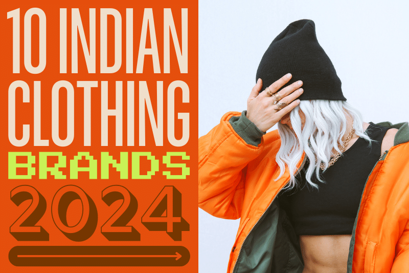 Discover Style Secrets 10 Indian Clothing Brands You Need To Know In   10 Indian Clothing Brands In 2024 