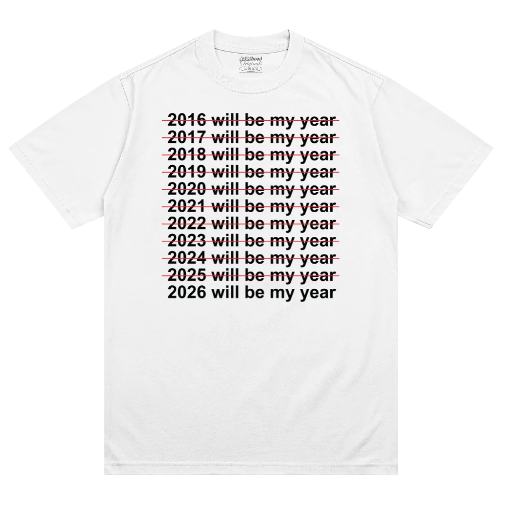 2026 will be my year