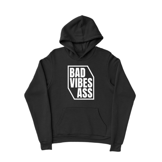 Badass Vibe Hoodie - ADLT