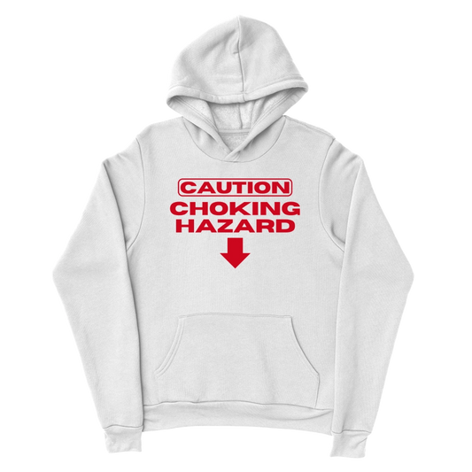 Caution Choking Hazard Hoodie