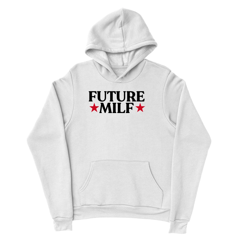 Future Milf Hoodie