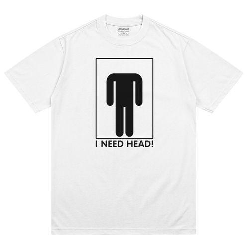I Need Head