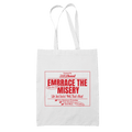 Misery Club Tote Bag