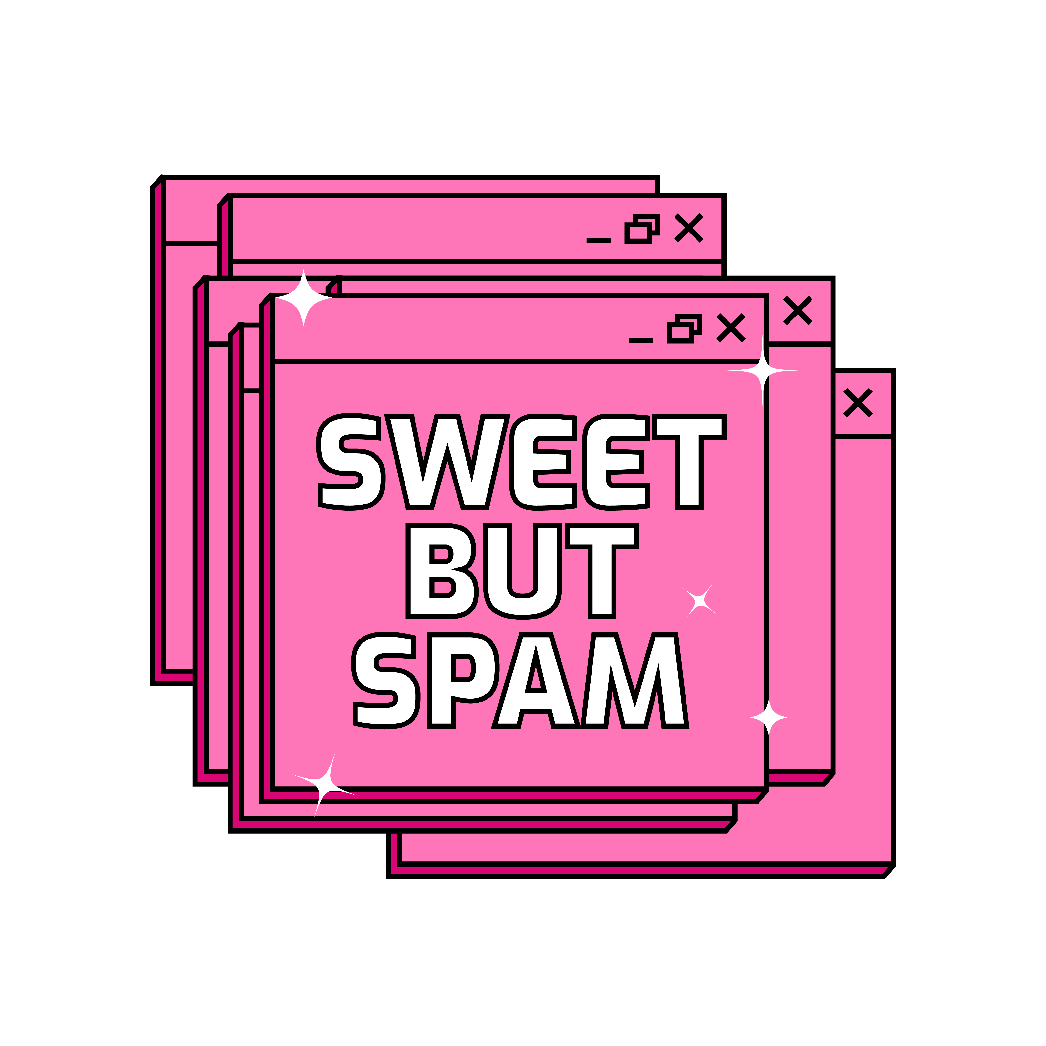 Sweet but Spam - ADLT