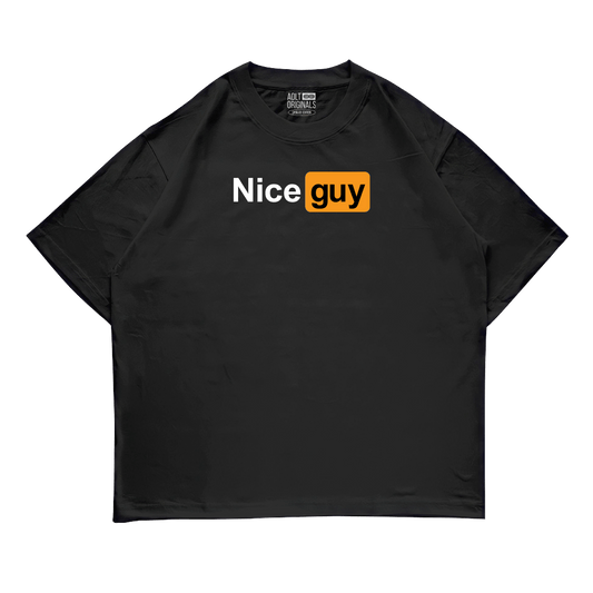 Nice Guy - Oversized - ADLT